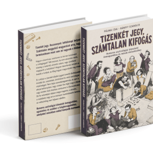 Tizenkét jegy, számtalan kifogás - Pálmai Éva, Bánffy Szabolcs - Kép 2