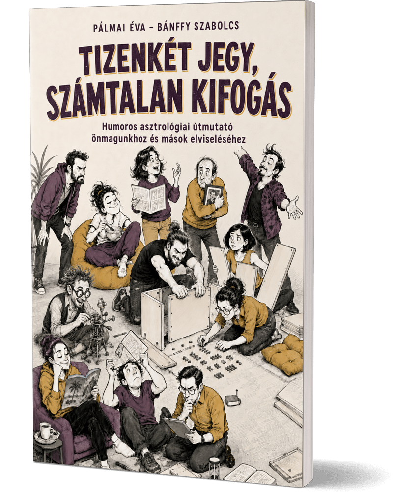 Tizenkét jegy, számtalan kifogás - Pálmai Éva, Bánffy Szabolcs